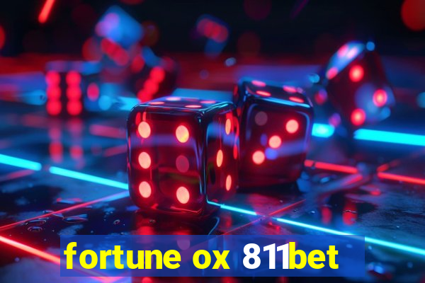 fortune ox 811bet